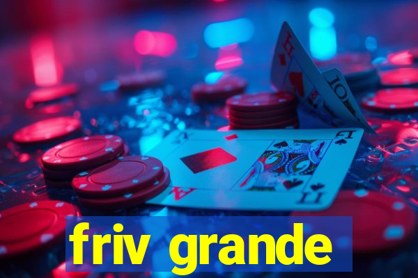 friv grande